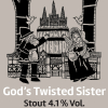 Twisted Barrel God&#039;s Twisted Sister